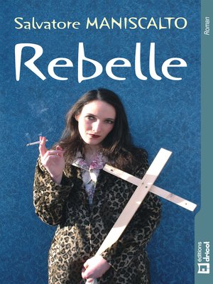 cover image of Rebelle